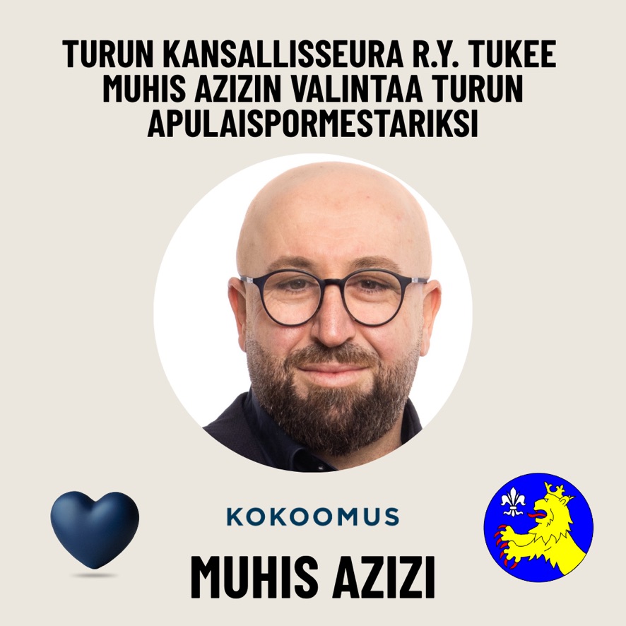 Turun Kansallisseura r.y. tukee Muhis Azizin valintaa Turun apulaispormestariksi